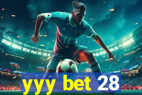 yyy bet 28