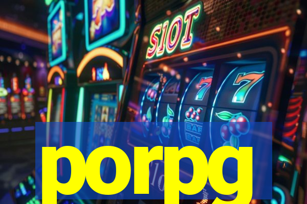 porpg