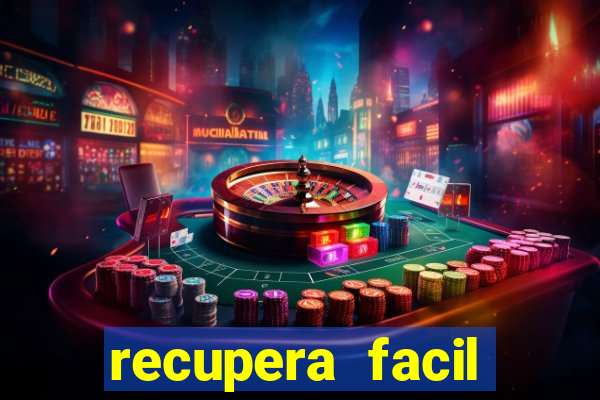 recupera facil reclame aqui