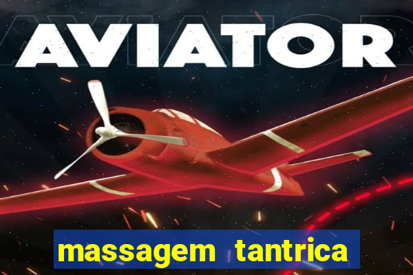 massagem tantrica porto alegre