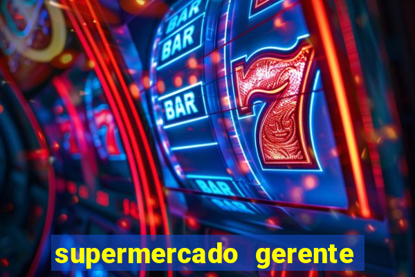 supermercado gerente simulator dinheiro infinito