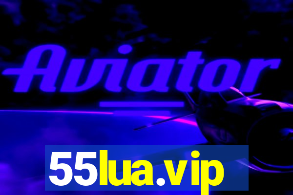 55lua.vip