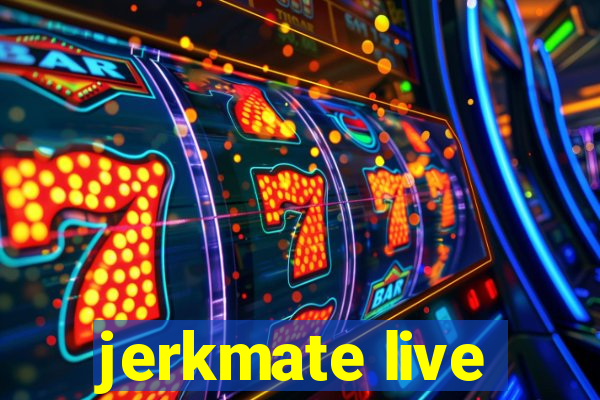 jerkmate live