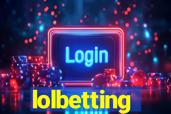 lolbetting