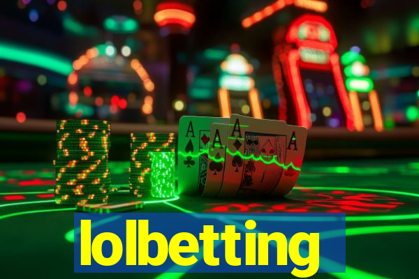 lolbetting