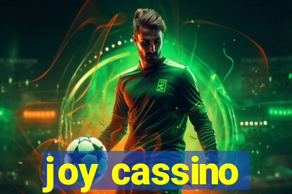 joy cassino