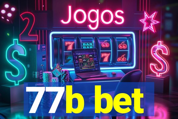 77b bet