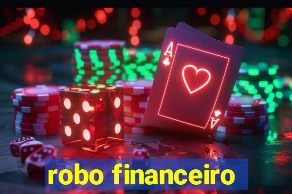 robo financeiro