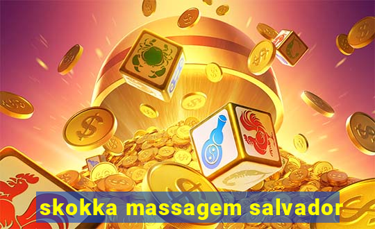 skokka massagem salvador