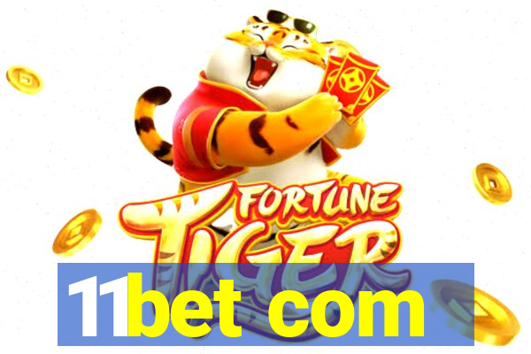 11bet com