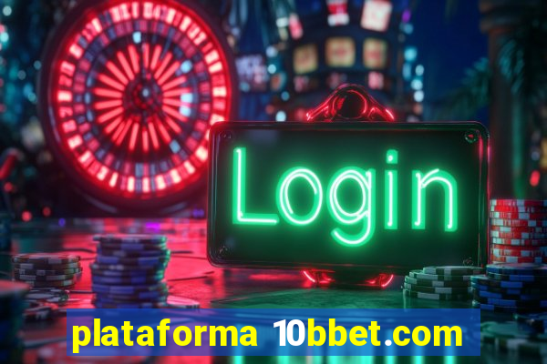 plataforma 10bbet.com