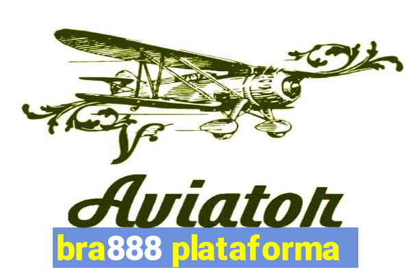 bra888 plataforma