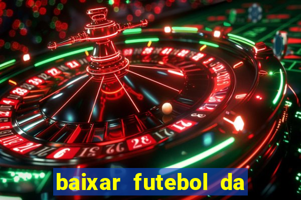 baixar futebol da hora 3.7