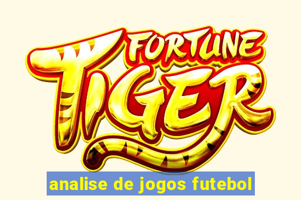 analise de jogos futebol