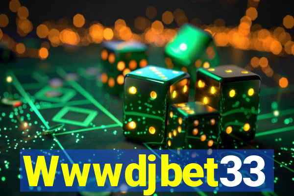 Wwwdjbet33