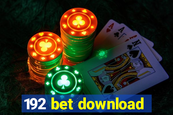 192 bet download