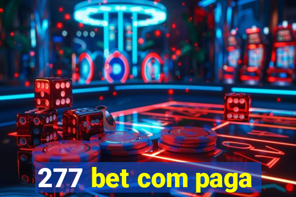 277 bet com paga