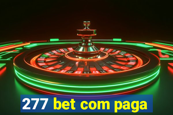 277 bet com paga