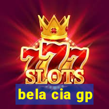 bela cia gp