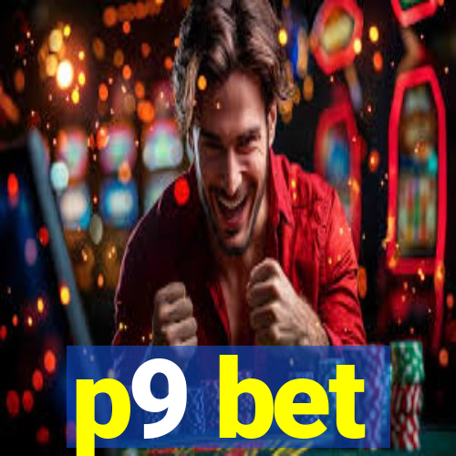 p9 bet