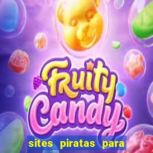 sites piratas para ver jogos