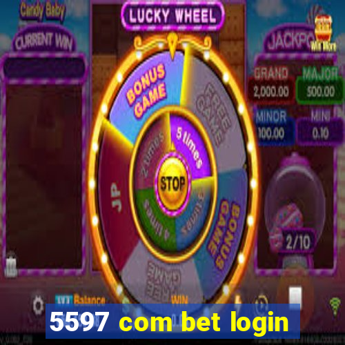 5597 com bet login