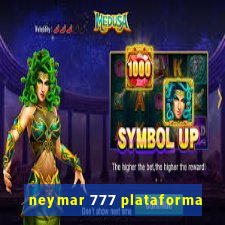 neymar 777 plataforma