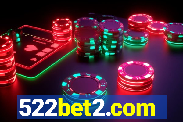 522bet2.com