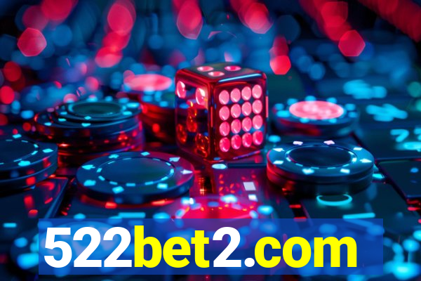 522bet2.com