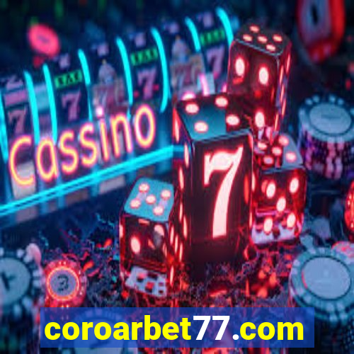 coroarbet77.com