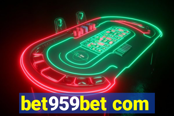 bet959bet com