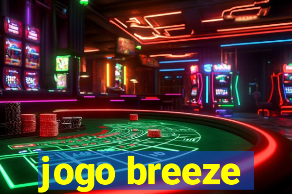 jogo breeze