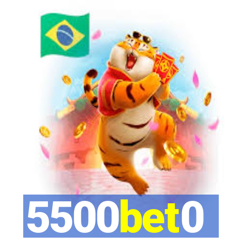 5500bet0