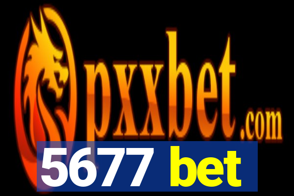 5677 bet