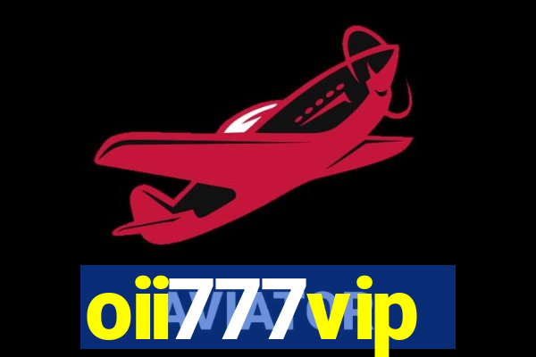 oii777vip