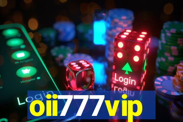 oii777vip