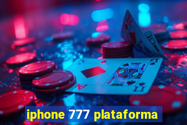 iphone 777 plataforma