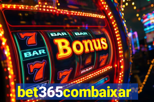 bet365combaixar