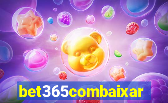 bet365combaixar