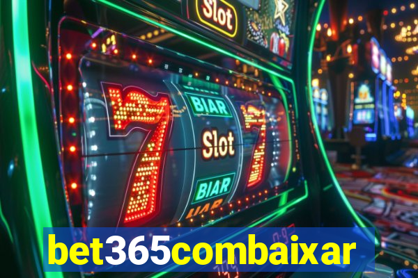 bet365combaixar