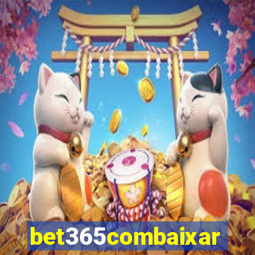 bet365combaixar