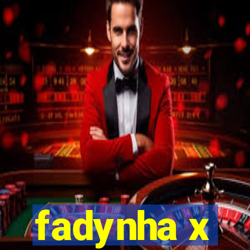 fadynha x