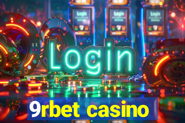 9rbet casino