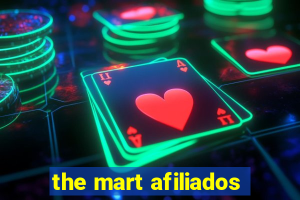 the mart afiliados