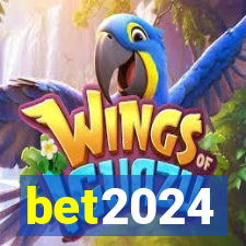 bet2024