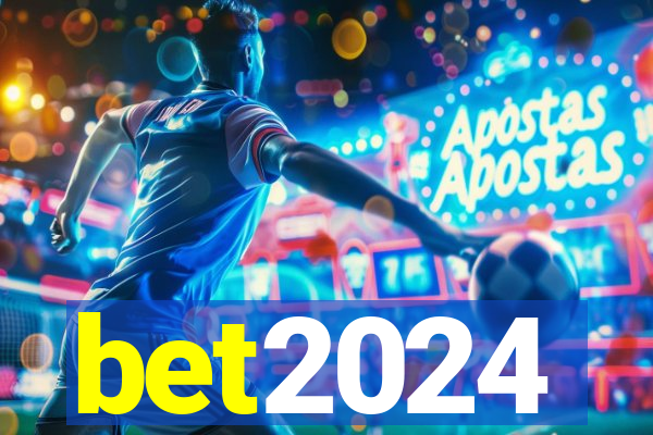 bet2024