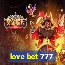 love bet 777