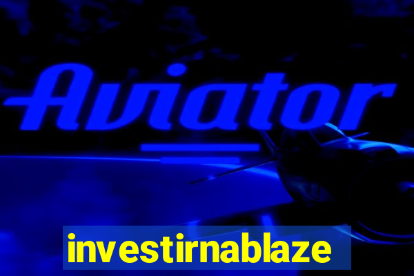 investirnablaze