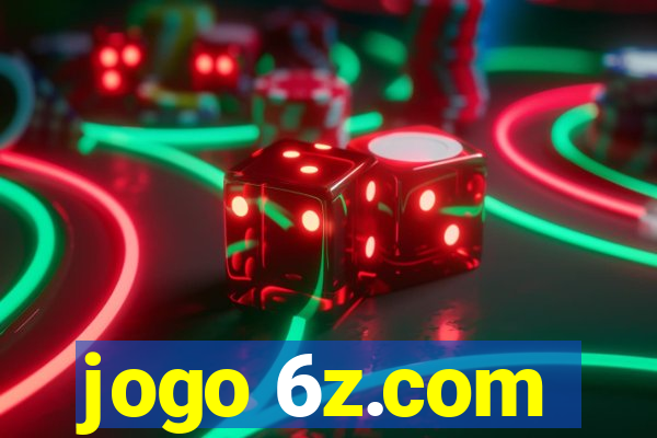 jogo 6z.com