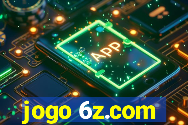 jogo 6z.com